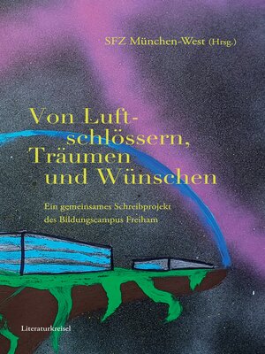 cover image of Von Luftschlössern, Träumen und Wünschen